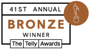 The 41st Annual Telly Awards Bronze Winner, 2020.